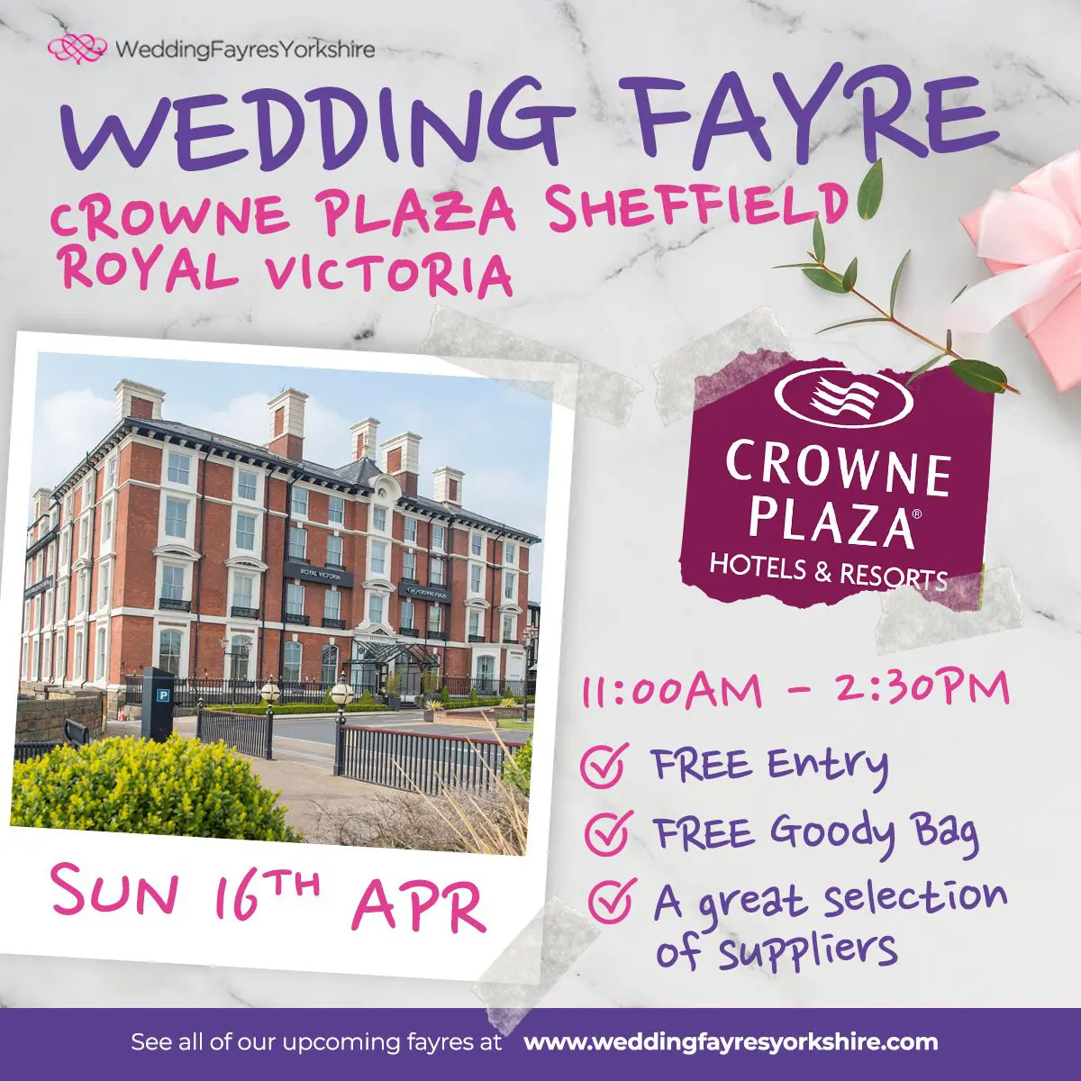 Promotional image for a wedding fayre at Crowne Plaza Sheffield Royal Victoria, featuring event details, a hotel photo, and spotlighting the thriving wedding business. Enjoy free entry, a goody bag, and a selection of top UK suppliers.